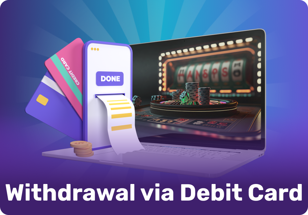 Cashing out with a debit card is simple, though withdrawals take longer than deposits