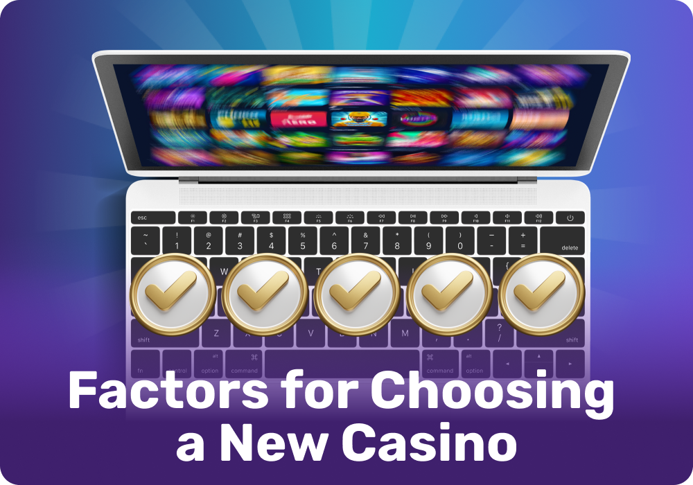 When choosing a new online casino, it is important to consider factors that affect the overall experience