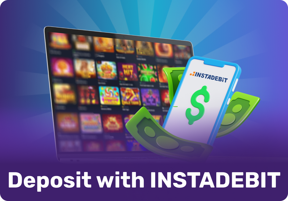Instadebit offers a hassle-free deposit process, perfect for players who want to start gaming quickly