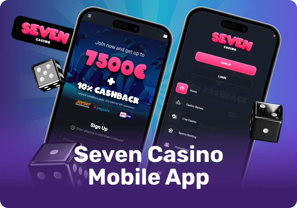 Seven Casino is available on all Android and iOS devices